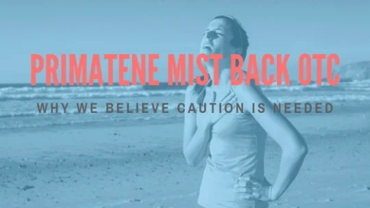 primatene mist otc asthma treatment caution